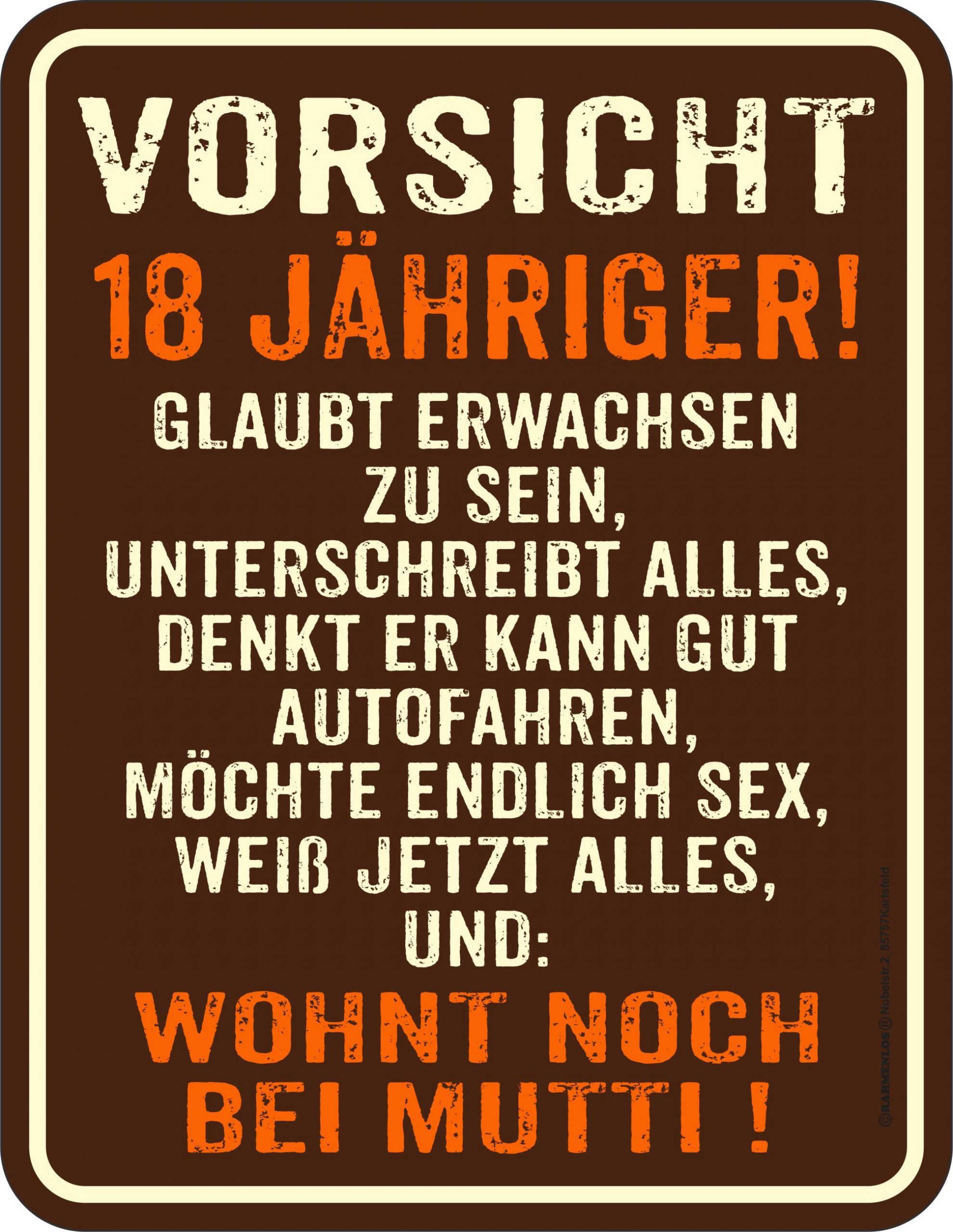 RAHMENLOS® Blechschild “18 jähriger”