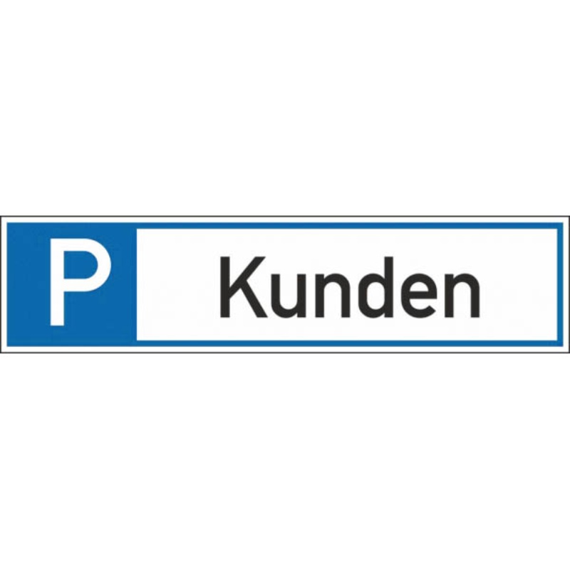 Parkplatzschild Text: Kunden