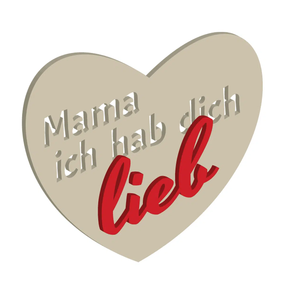 Mama ich hab dich lieb